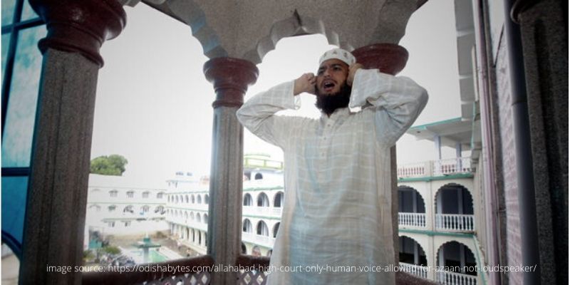 Recitation of azaan may be an integral part of Islam. Allahabad high court held in public interest litigation. Recitation through loudspeaker not allowed.